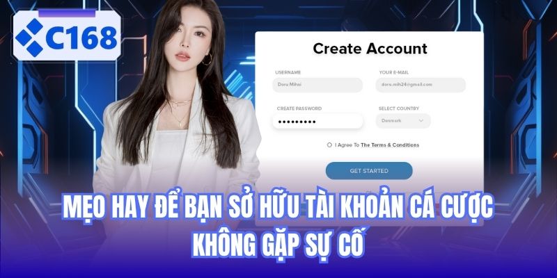 Mẹo hay để bạn sở hữu tài khoản cá cược không gặp sự cố